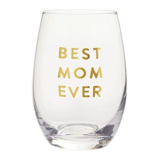 Stemless Wine Glass- “Best Mom Ever”