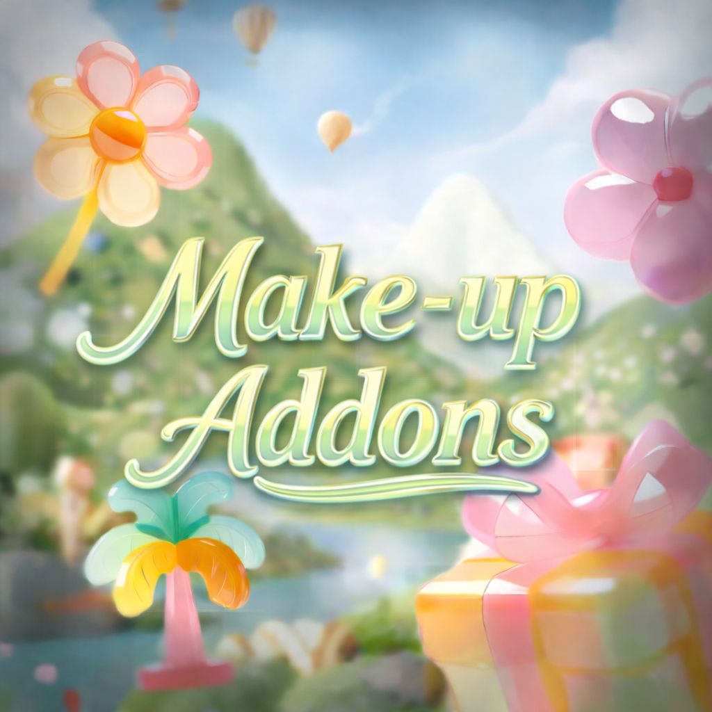MAKEUP ADD ONS