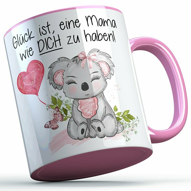 "Glück ist, eine Mama wie dich zu haben!" Tasse (5 Varianten)