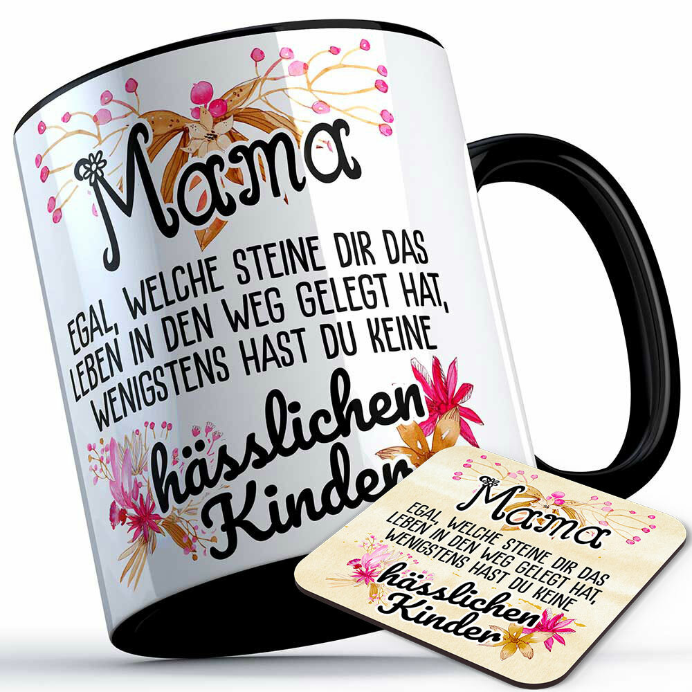 Mama egal welche Steine dir das Leben in den Weg gelegt hat... Tasse inkl. passendem Untersetzer lustige Sprüchetasse (5 Varianten)