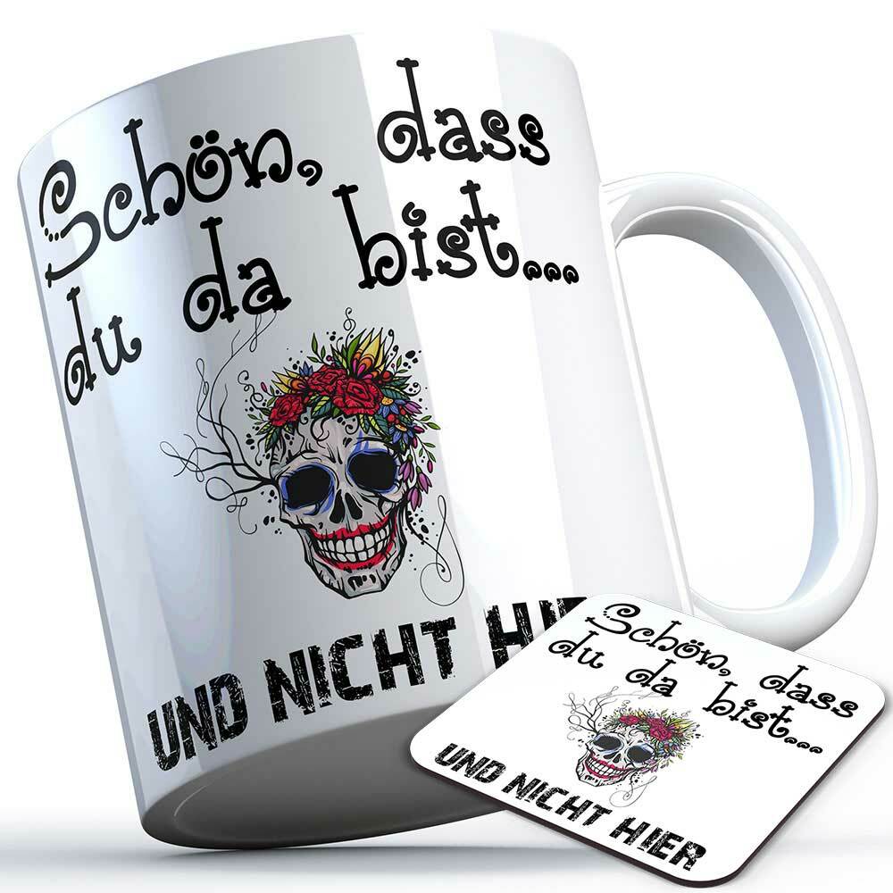 "Schön, dass du da bist und nicht hier" Tasse inkl. passendem Untersetzer lustige Sprüchetasse (5 Varianten)