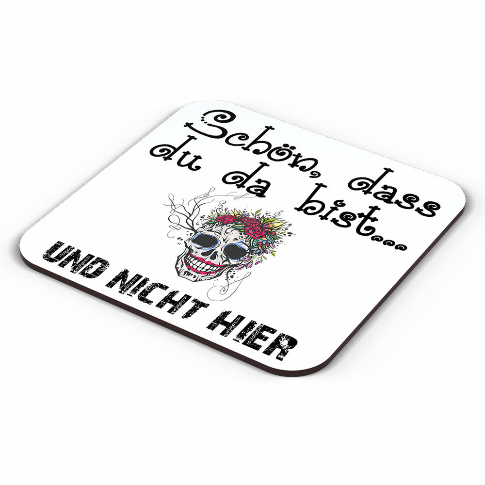 "Schön, dass du da bist und nicht hier" Tasse inkl. passendem Untersetzer lustige Sprüchetasse (5 Varianten)