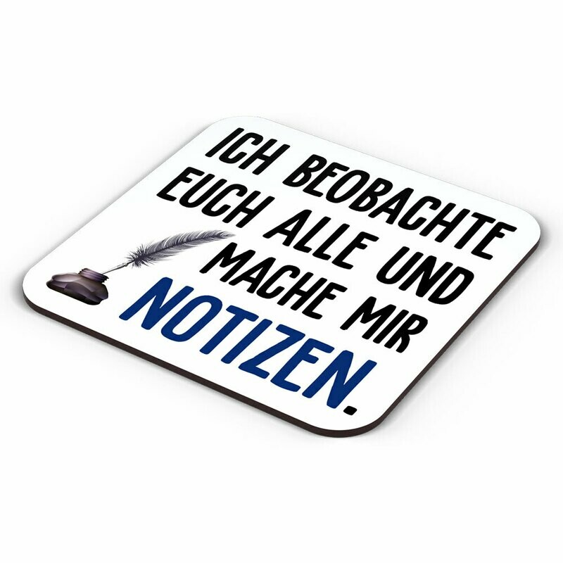"Ich beobachte euch alle und mache mit Notizen" Tasse inkl. passendem Untersetzer (5 Varianten)