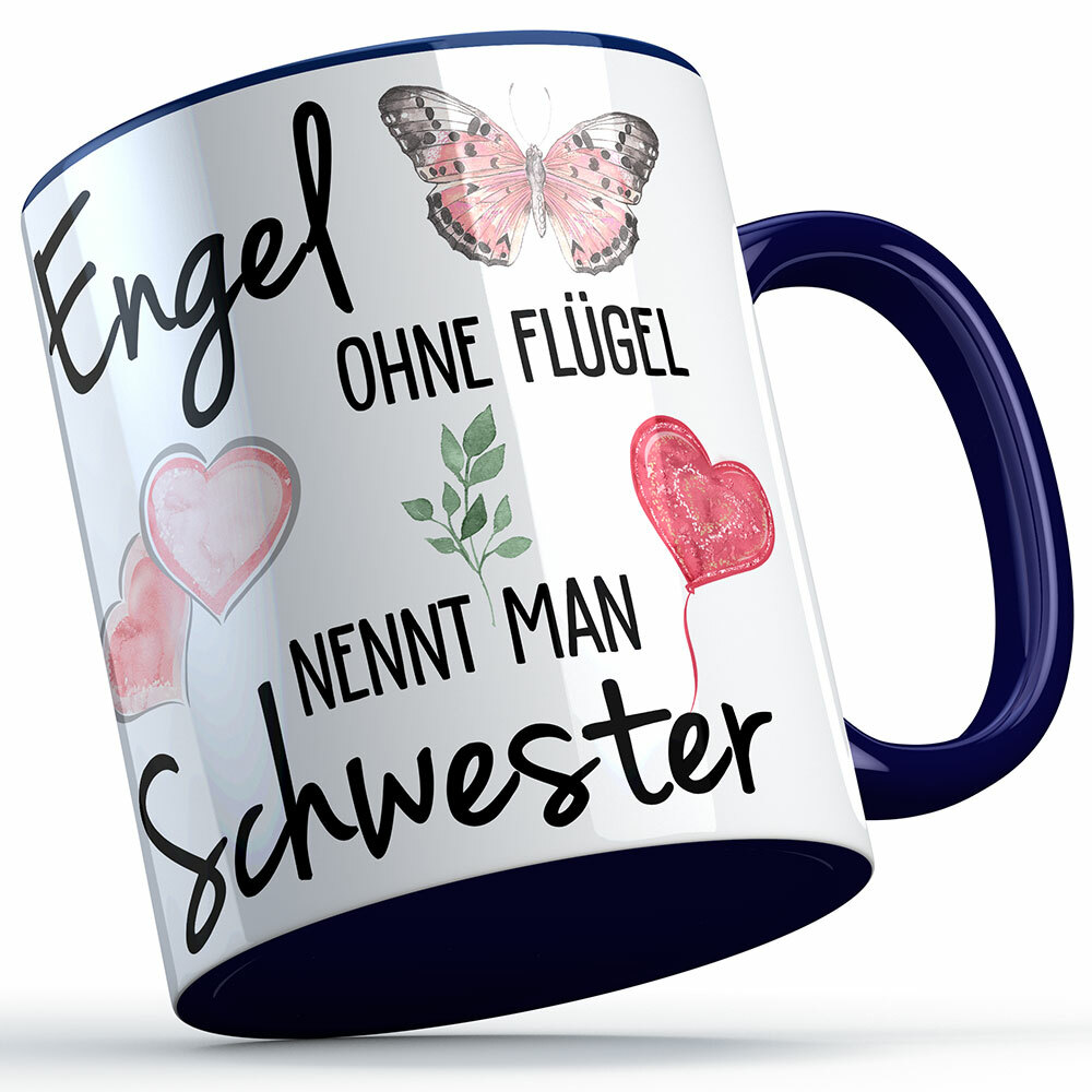 "Engel ohne Flügel nennt man Schwester" Tasse lustige Sprüchetasse (5 Varianten)
