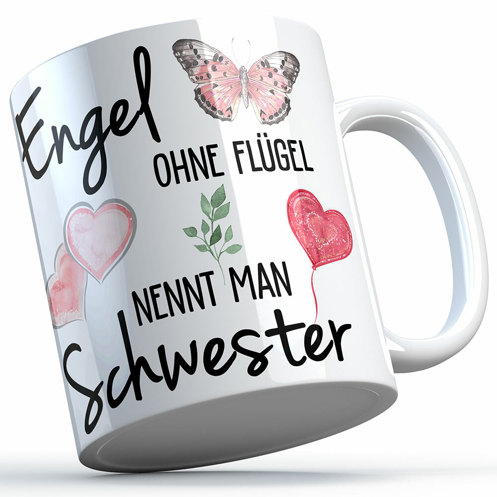"Engel ohne Flügel nennt man Schwester" Tasse lustige Sprüchetasse (5 Varianten)