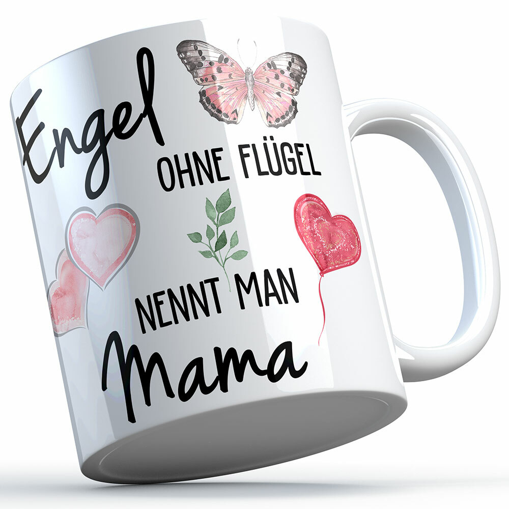 "Engel ohne Flügel nennt man Mama" Tasse lustige Sprüchetasse (5 Varianten)