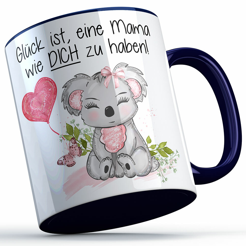 "Glück ist, eine Mama wie dich zu haben!" Tasse (4 Varianten)