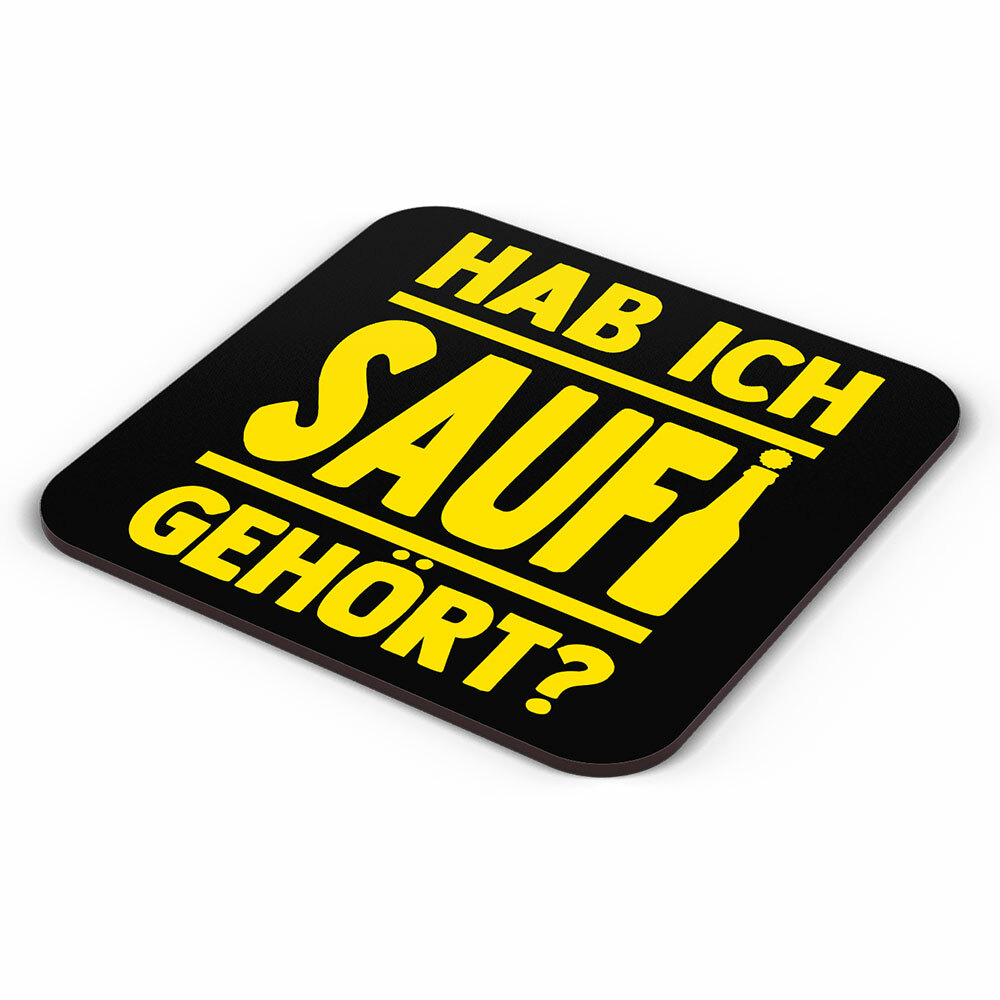 "Hab ich Saufi gehört?" Bieruntersetzer aus Hartfaser (Gelb) 92240