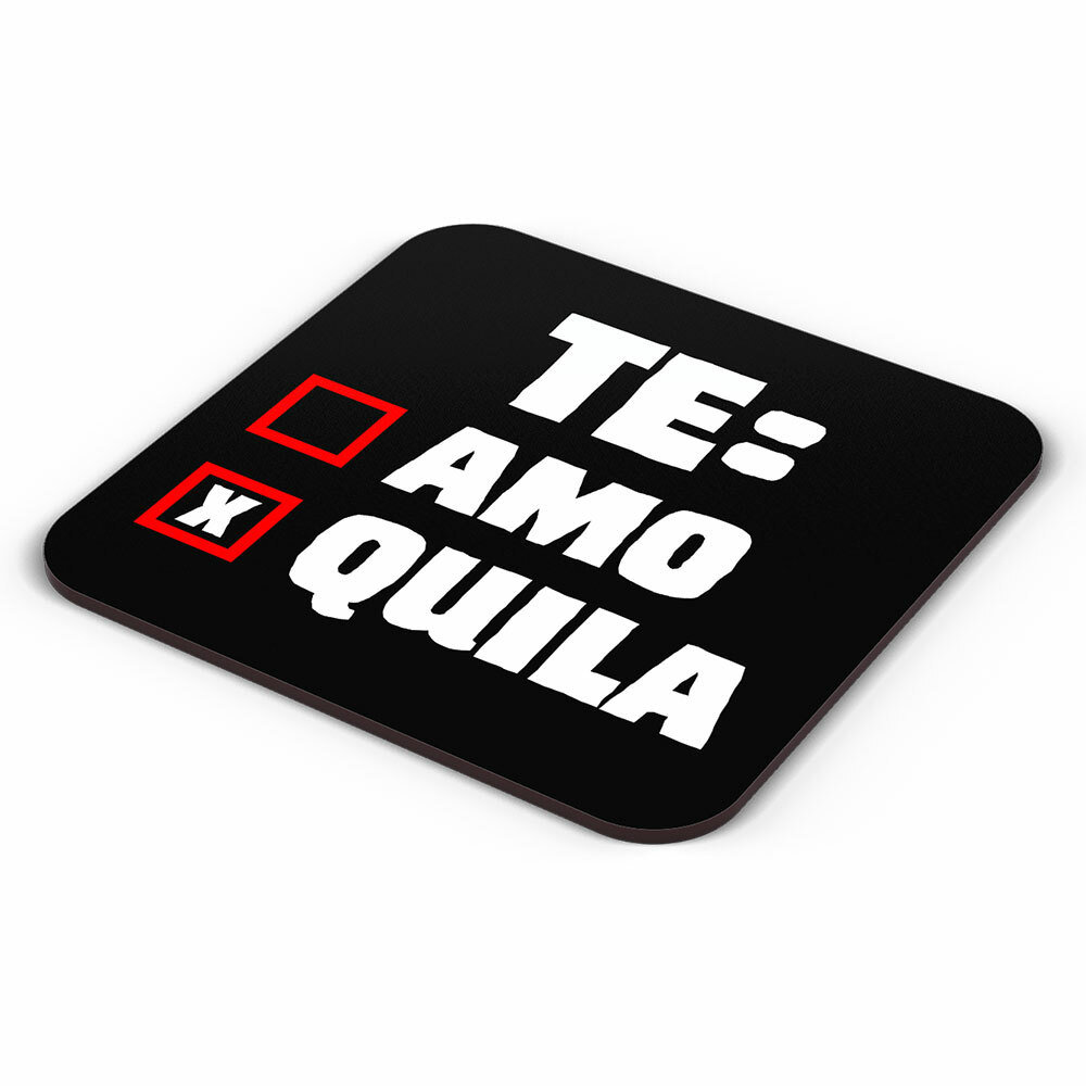"Te: Amo, Tequila" Bieruntersetzer aus Hartfaser 92260