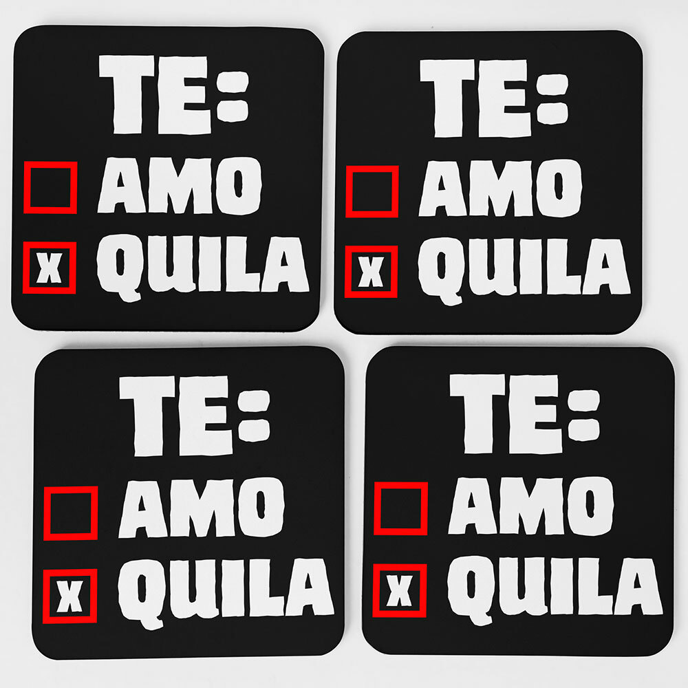 "Te: Amo, Tequila" Bieruntersetzer aus Hartfaser