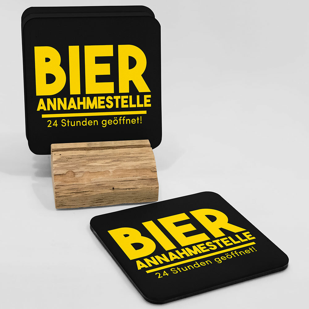 "Bierannahmestelle - 24 Stunden geöffnet" Bieruntersetzer aus Hartfaser