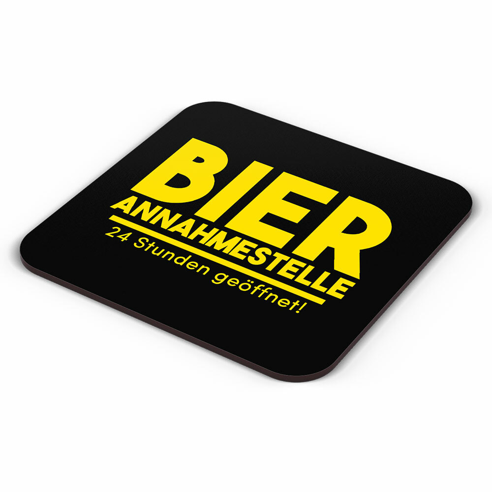"Bierannahmestelle - 24 Stunden geöffnet" Bieruntersetzer aus Hartfaser 92264