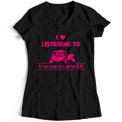 I love listening to Trancekroete88 T-Shirt (Mono Color / Women)