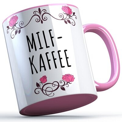 Milfkaffee Tasse lustige Sprüchetasse (5 Varianten)