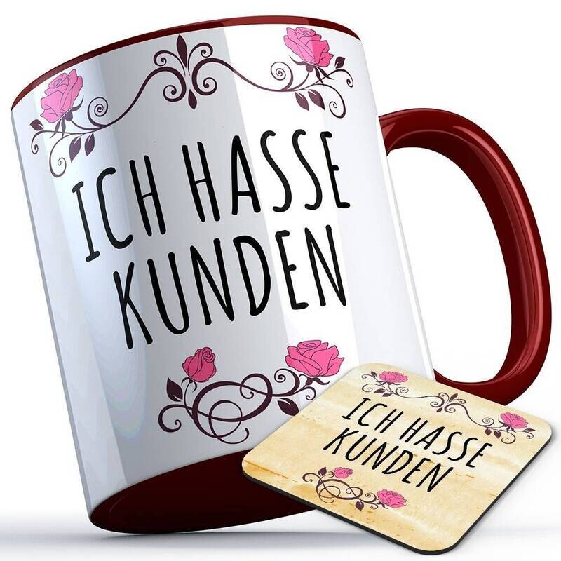 Ich hasse Kunden Tasse inkl. passendem Untersetzer lustige Sprüchetasse (5 Varianten)