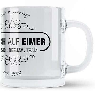 "Arsch auf Eimer" Tasse aus klarem Glas (Design 1)