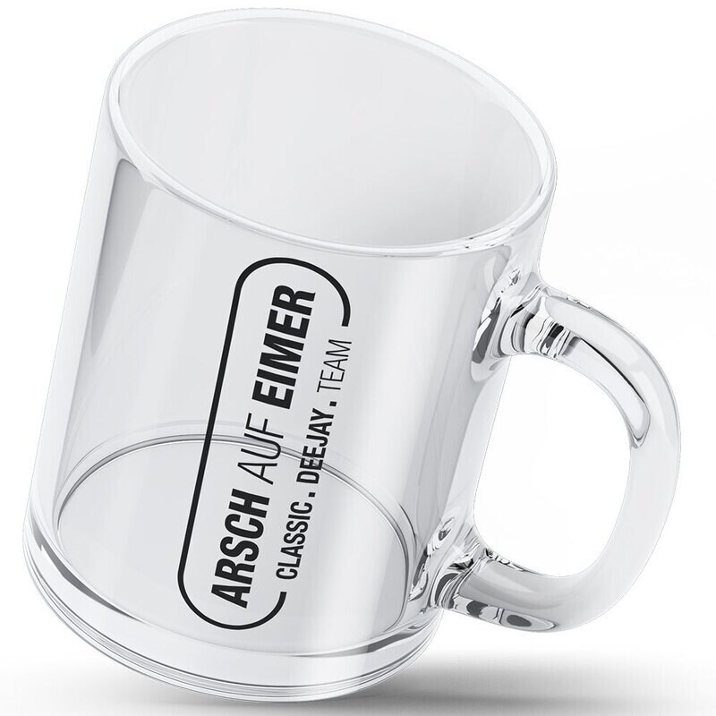 "Arsch auf Eimer" Tasse aus klarem Glas (Design 2)
