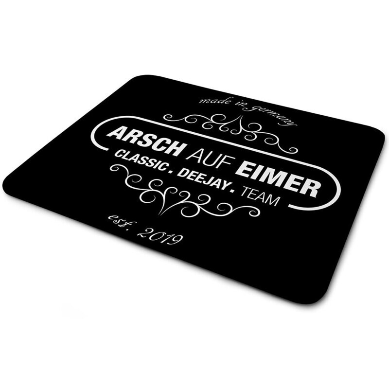 "Arsch auf Eimer" Mauspad