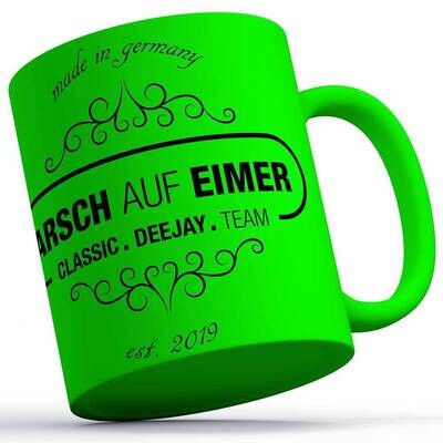 "Arsch auf Eimer" Neontasse Design 1 (erhältlich in zwei Farben)