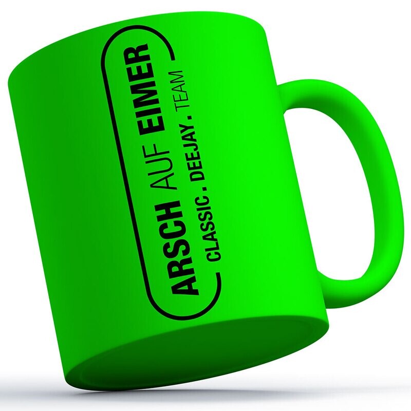 "Arsch auf Eimer" Neontasse Design 2 (erhältlich in zwei Farben)