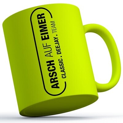 "Arsch auf Eimer" Neontasse Design 2 (erhältlich in zwei Farben)