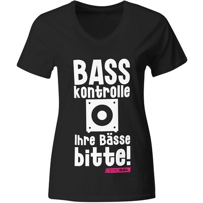 BASSkontrolle, Ihre Bässe bitte! T-Shirt by Eric SSL (Women)