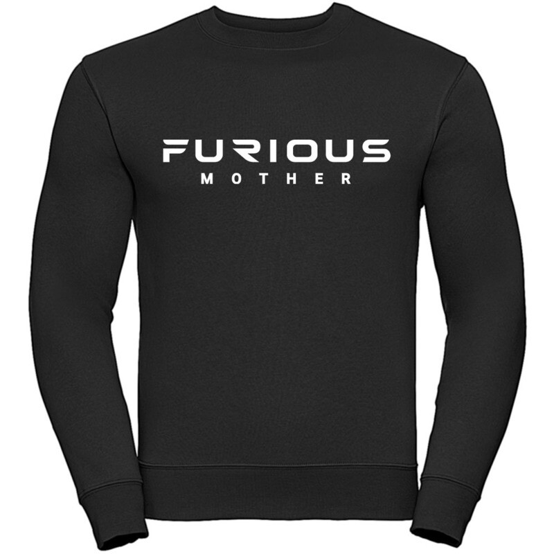 "FURIOUS MOTHER" Authentic Sweatshirt by DEVN6 / Text Design (Unisex)