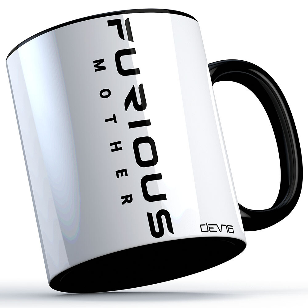 "FURIOUS MOTHER" Tasse by DEVN6 / Text Design