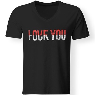 Love you / Fuck you T-Shirt (V-Neck/Herren)