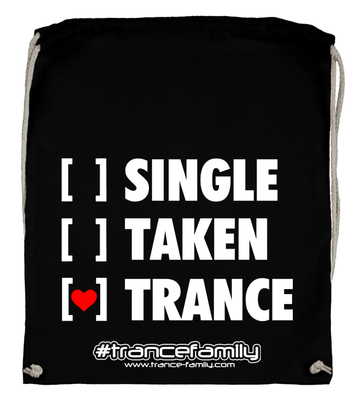 Single, Taken, Trance (#trancefamily Backpack)