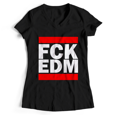 FCK EDM (#trancefamily T-Shirt Women)