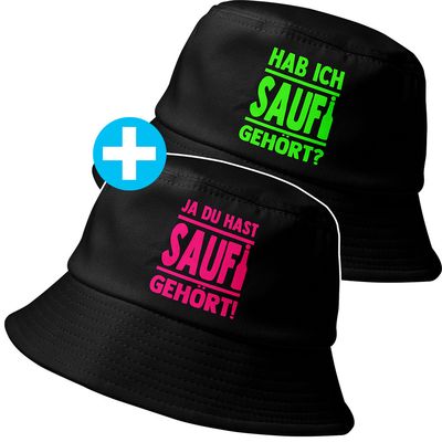 "Hab ich Saufi gehört? - Ja du hast Saufi gehört?" Fischerhut Partnerset