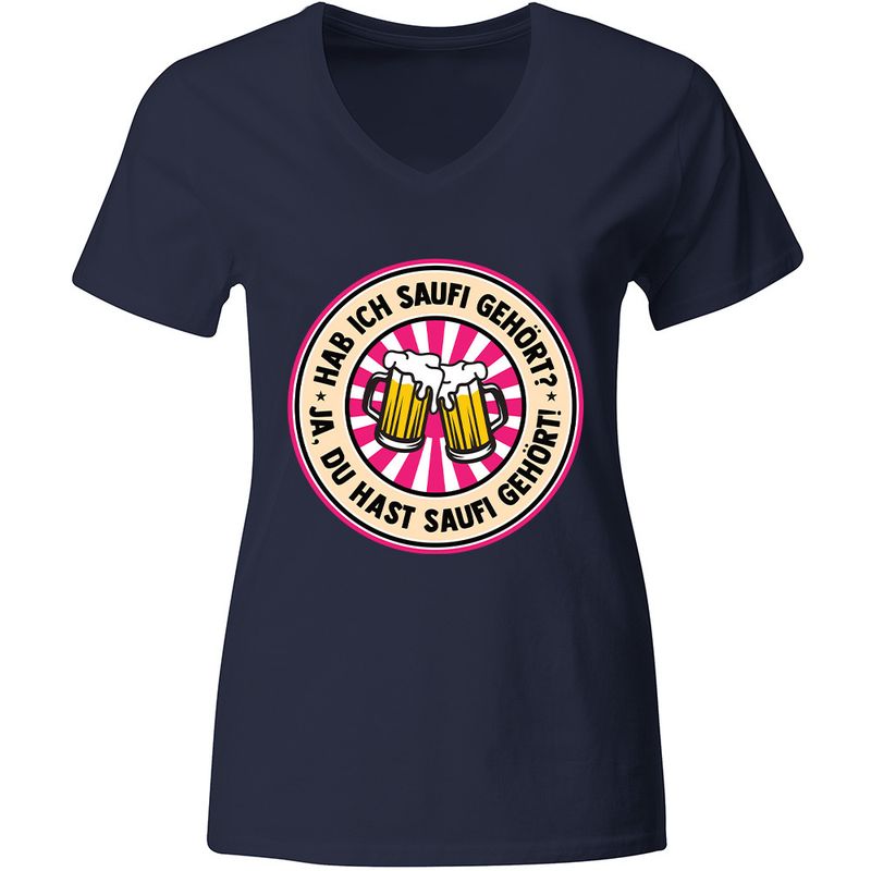 "Hab ich Saufi gehört? Ja du hast Saufi gehört!" T-Shirt Biergläser Edition (Damen, verschiedene Farben)