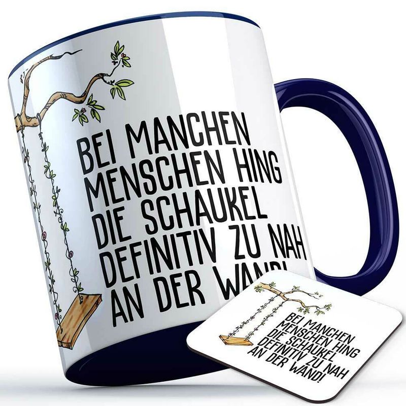 "Bei manchen Menschen hing die Schaukel definitiv zu nah an der Wand" Tasse inkl. passendem Untersetzer lustige Sprüchetasse (5 Varianten)