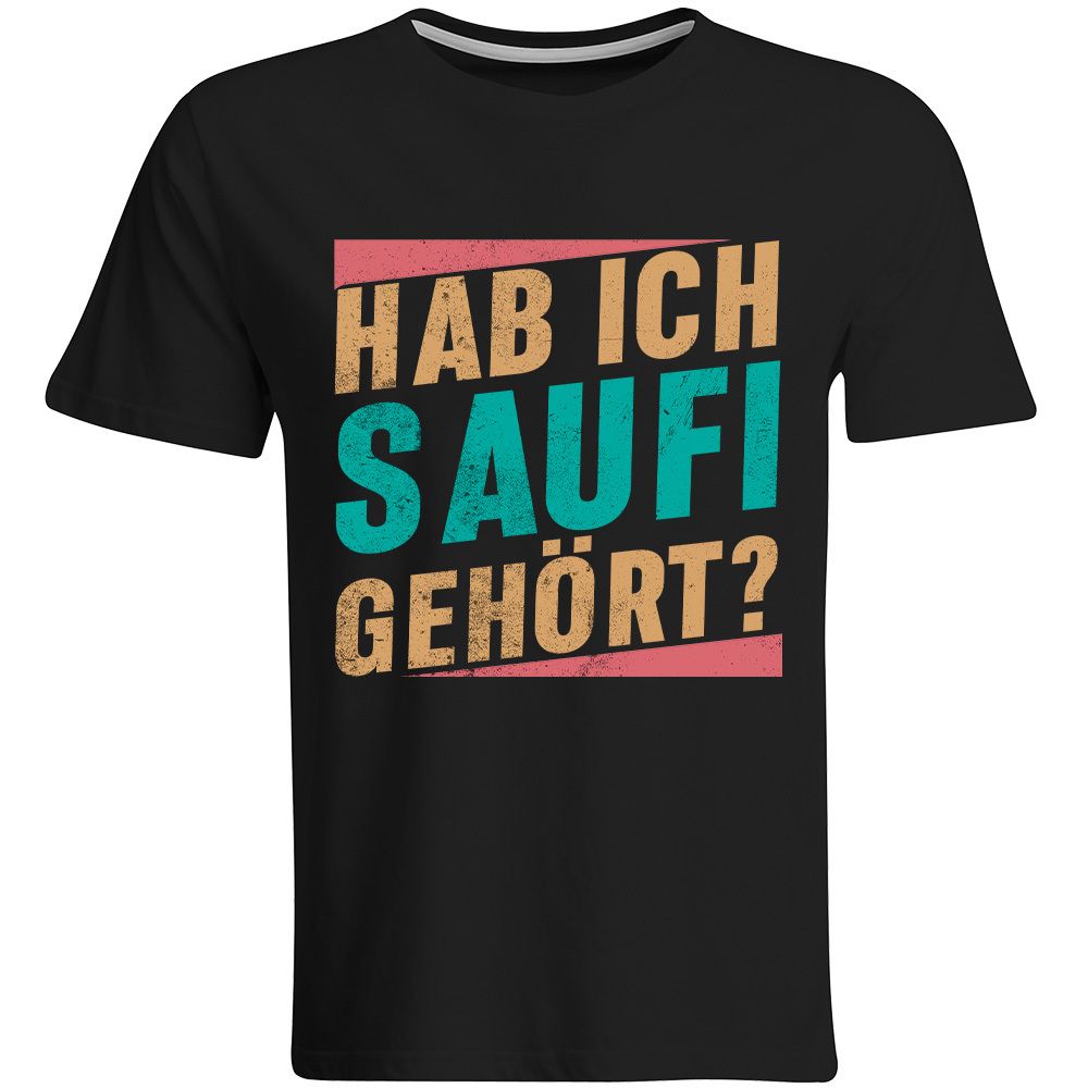 "Hab ich Saufi gehört?" T-Shirt Vintage Edition (Herren, Rundhals- und V-Ausschnitt)