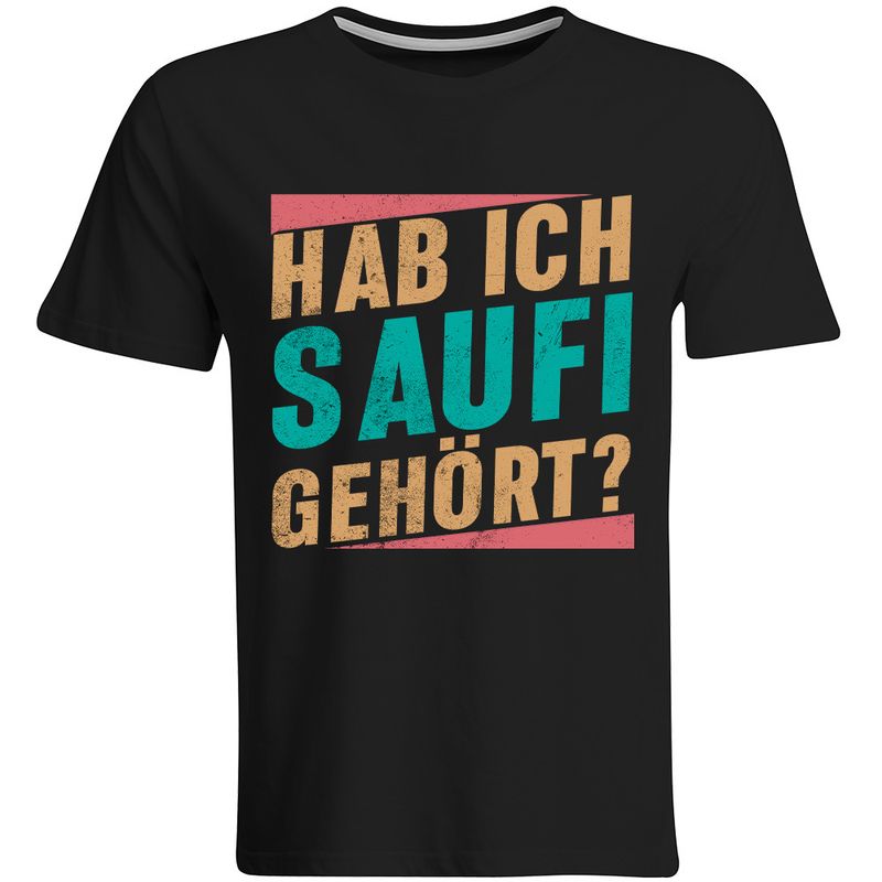 "Hab ich Saufi gehört?" T-Shirt Vintage Edition (Herren, Rundhals- und V-Ausschnitt)