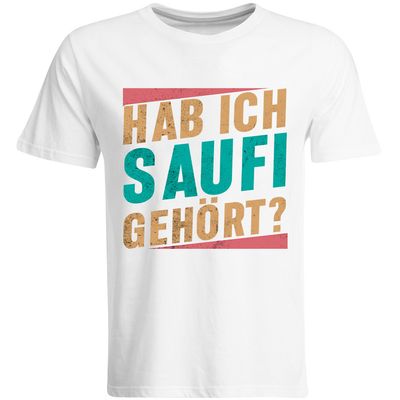 "Hab ich Saufi gehört?" T-Shirt Vintage Edition (Herren, Rundhals- und V-Ausschnitt)