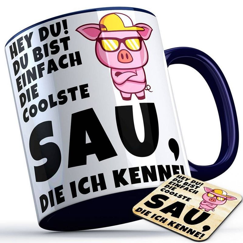 Hey du, du bist einfach die coolste Sau, die ich kenne! Tasse inkl. passendem Untersetzer lustige Sprüchetasse (5 Varianten)