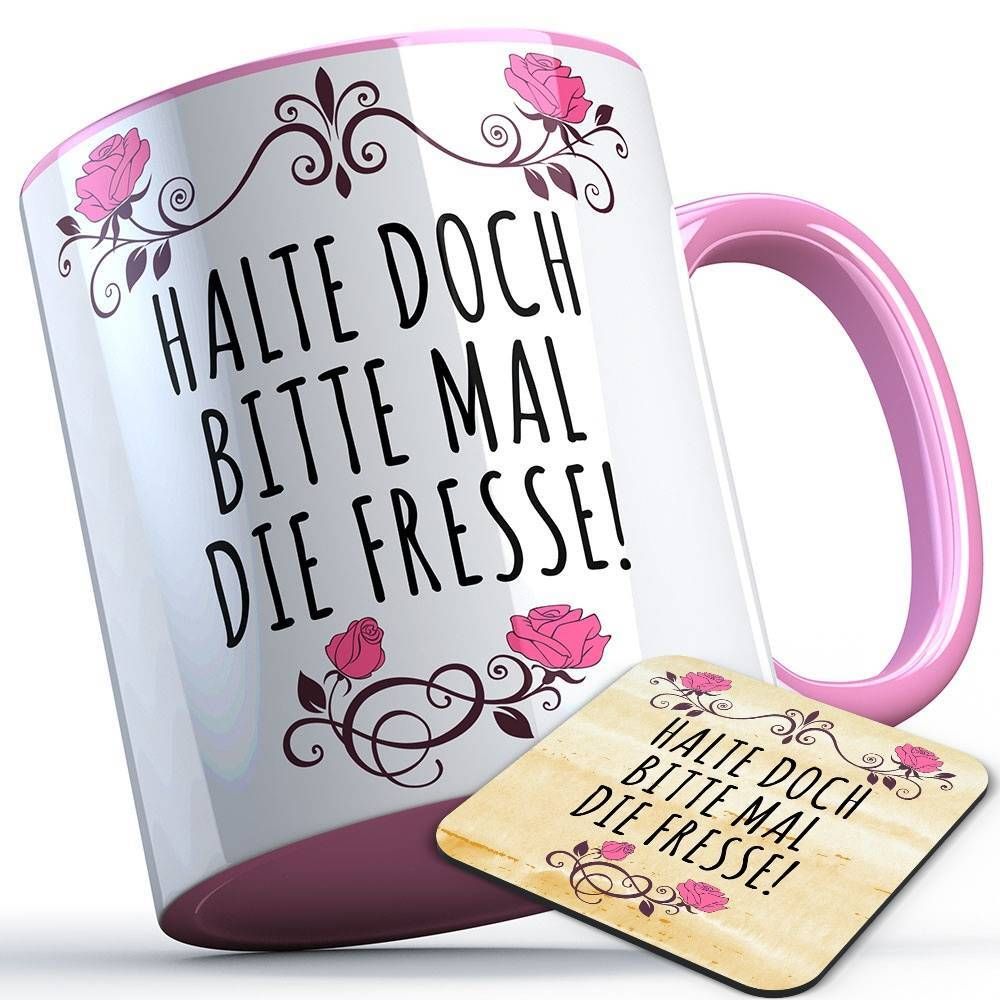 Halte doch bitte mal die Fresse Tasse inkl. passendem Untersetzer lustige Sprüchetasse (5 Varianten)