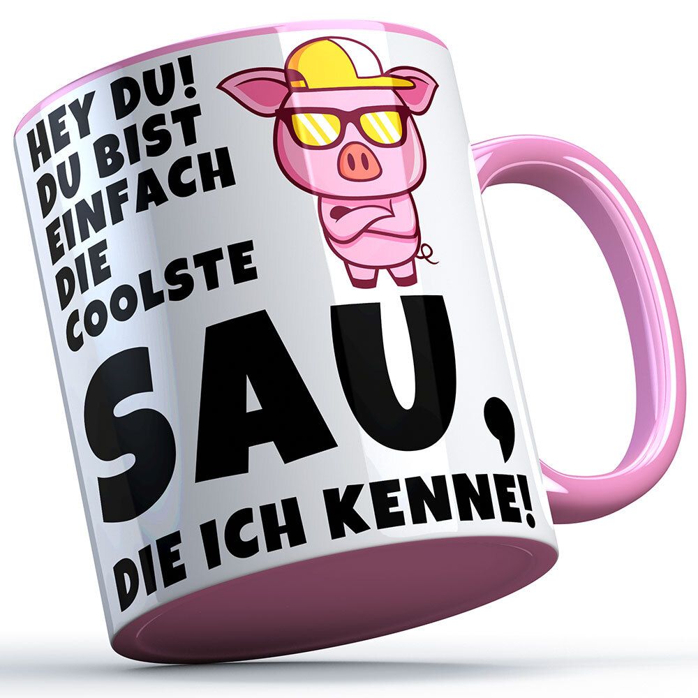 Hey du, du bist einfach die coolste Sau, die ich kenne! Tasse lustige Sprüchetasse (5 Varianten)