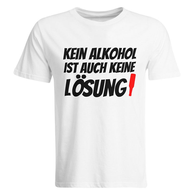 Kein Alkohol ist auch keine Lösung T-Shirt (Herren, Rundhals Ausschnitt)