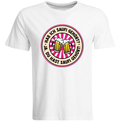 Hab ich Saufi gehört? Ja, du hast Saufi gehört! T-Shirt (Biergläser Edition)