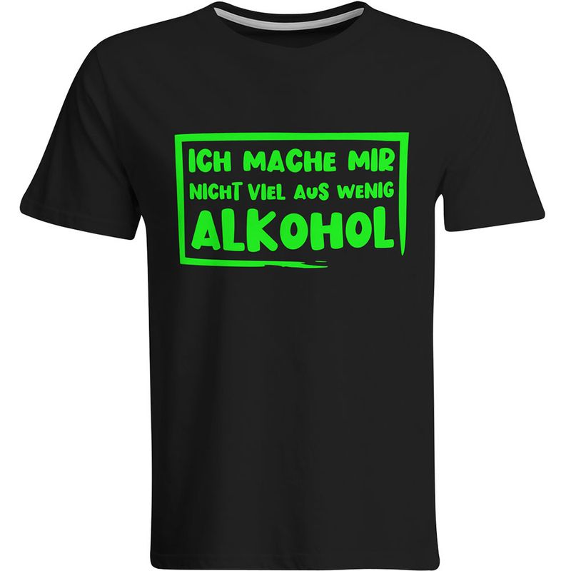 Ich mache mir nicht viel aus wenig Alkohol T-Shirt (Herren, Rundhals Ausschnitt)