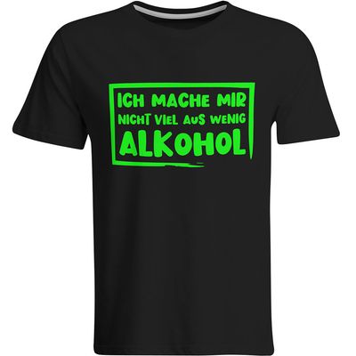Ich mache mir nicht viel aus wenig Alkohol T-Shirt (Herren, Rundhals Ausschnitt)
