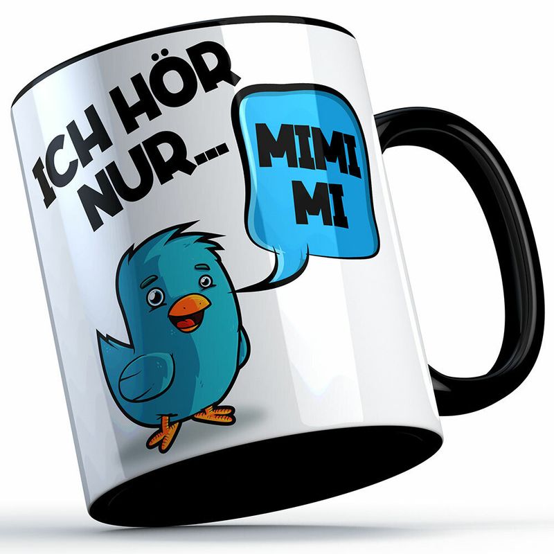 Ich hör nur Mimimi Tasse (5 Varianten) Ich hör nur Mimimi Tasse (5 Varianten)