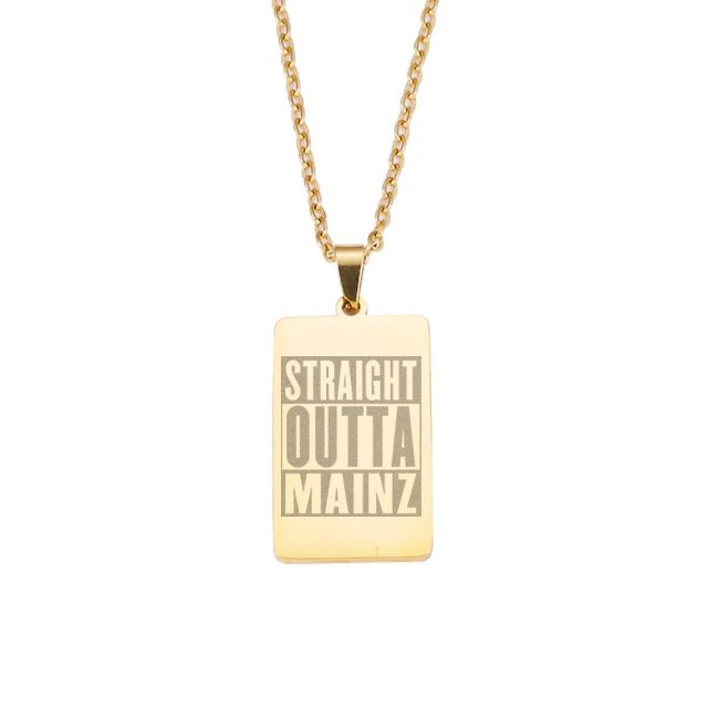 "Straight outta Mainz" Halskette mit lasergraviertem Pendent aus Edelstahl (Rechteckform / Anhänger hochpoliert)