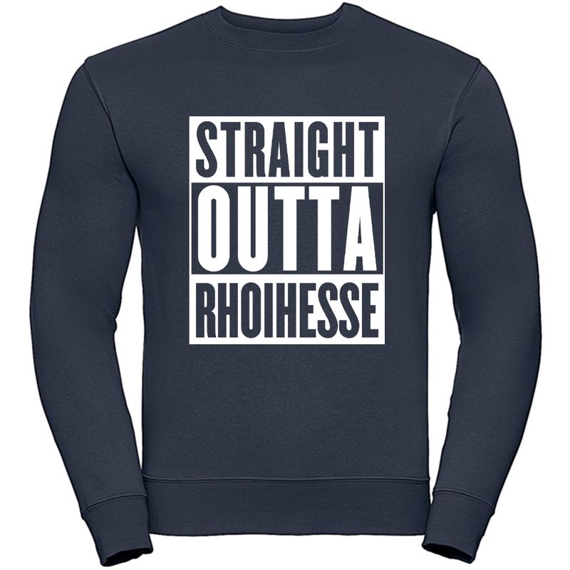 "Straight outta Rhoihesse" Sweatshirt (Unisex)
