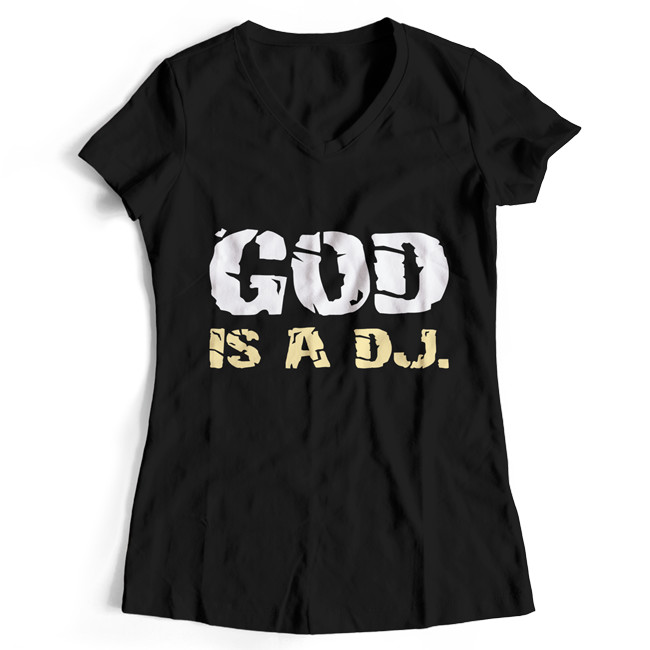 God is a DJ T-Shirt (Women)