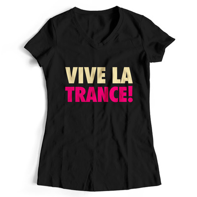 Vive La Trance! (T-Shirt Women)