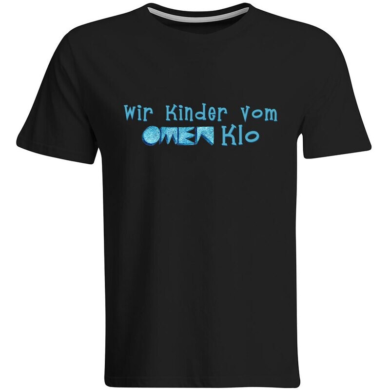 Wir Kinder vom OMEN Klo T-Shirt (Unisex / Rundhals), Druckfarbe Mint Wir Kinder vom OMEN Klo T-Shirt (Unisex / Rundhals), Druckfarbe Mint
